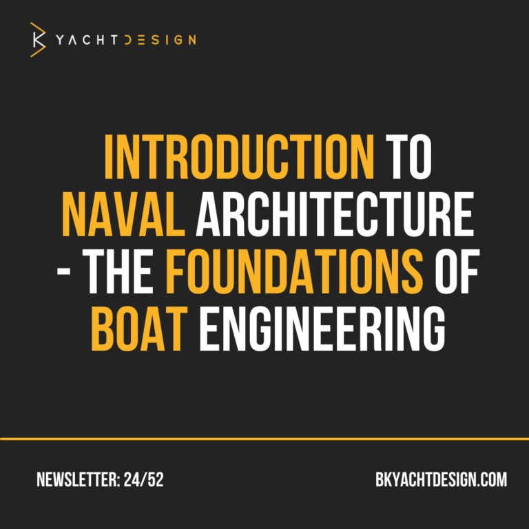 INTRODUCTION TO NAVAL ARCHITECTURE: THE FOUNDATIONS OF BOAT ENGINEERING ...