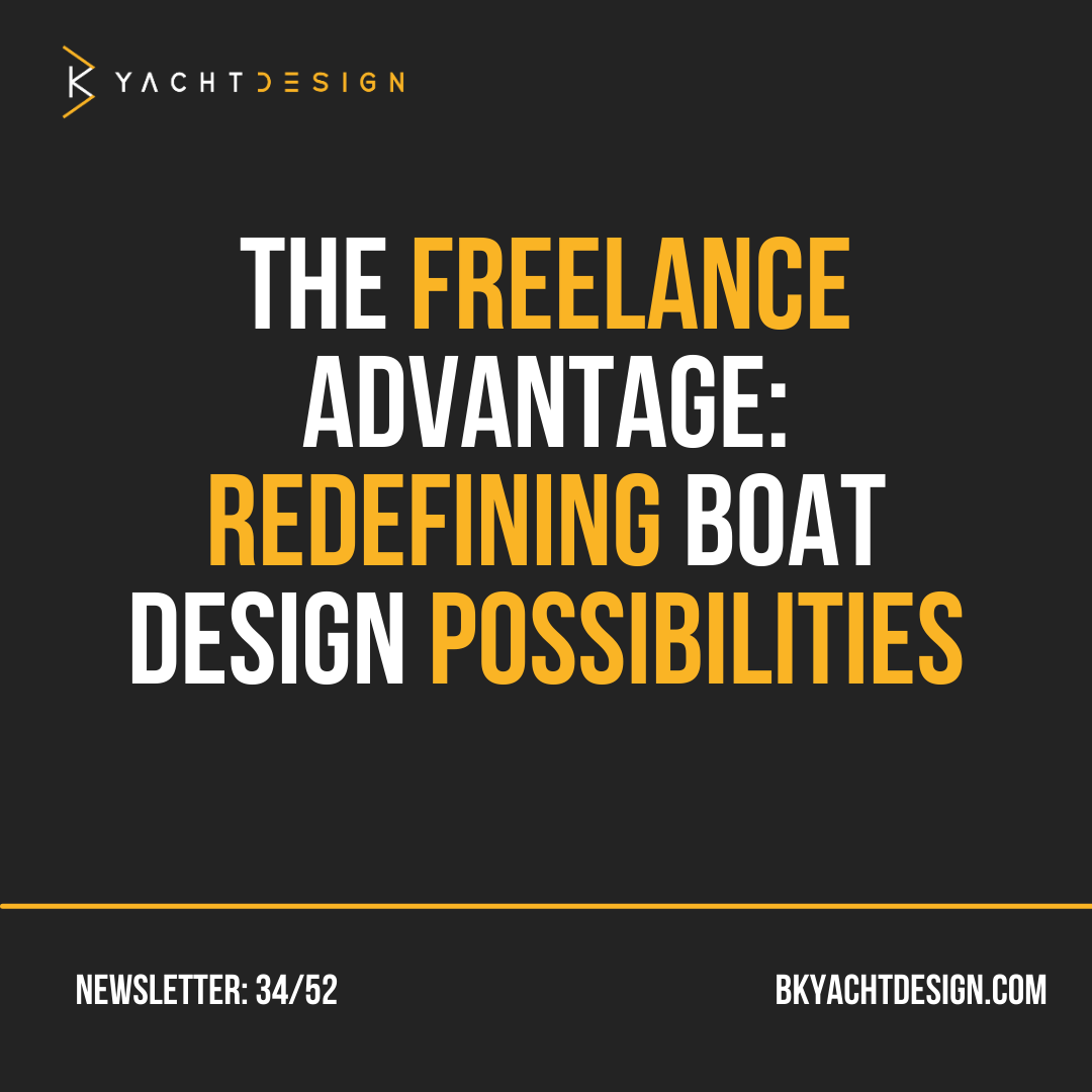 FREELANCE ADVANTAGE - REDEFINING BOAT DESIGN POSSIBILITIES